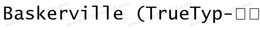 Baskerville (TrueTyp字体转换